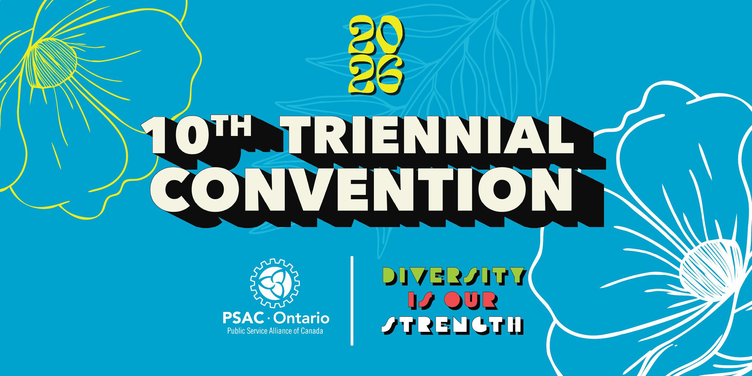 PSAC Ontario 10th Triennial Convention June 12 – 14, 2026